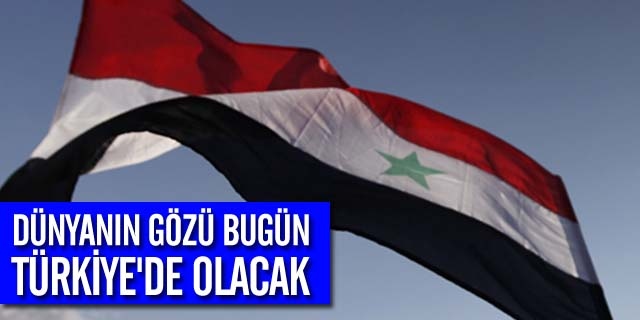 Dünyanın Gözü Bugün Türkiye'de Olacak
