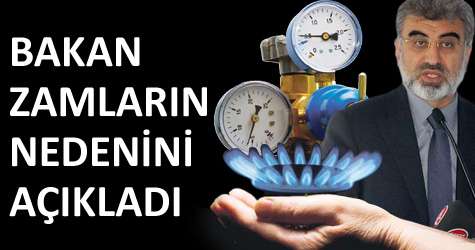 Bakan zamların nedenini açıkladı