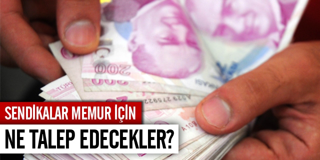 Memur İçin Ne Talep Edecekler?