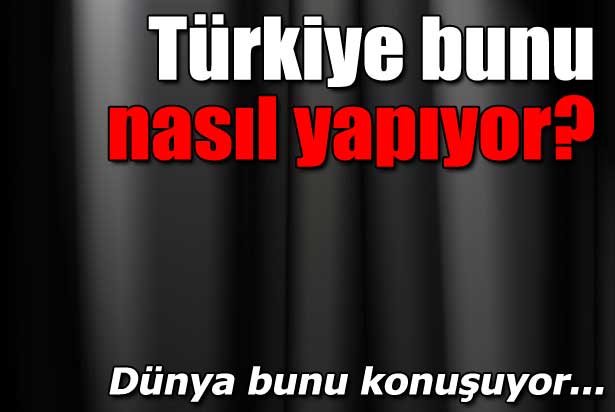 Türkiye bunu nasıl yapıyor?
