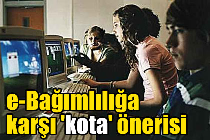 e-Bağımlılığa karşı 'kota' önerisi