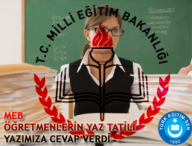 MEB: Öğretmenlerin yaz tatillerine dokunmayacağız