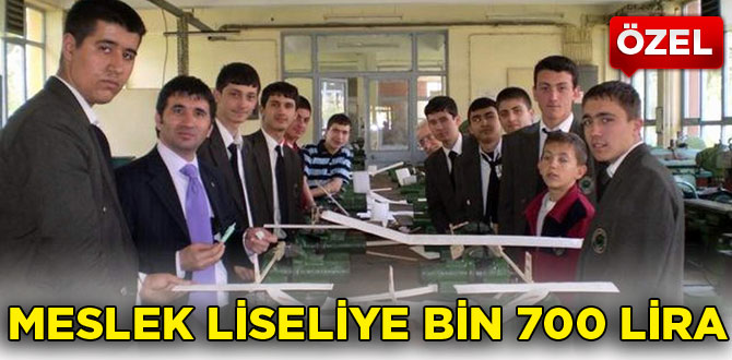 Meslek liseliye bin 700 lira