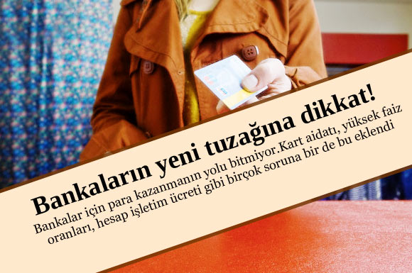 Bankaların yeni kart tuzağı