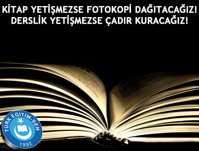 KİTAP YETİŞMEZSE FOTOKOPİ DAĞITACAĞIZ!