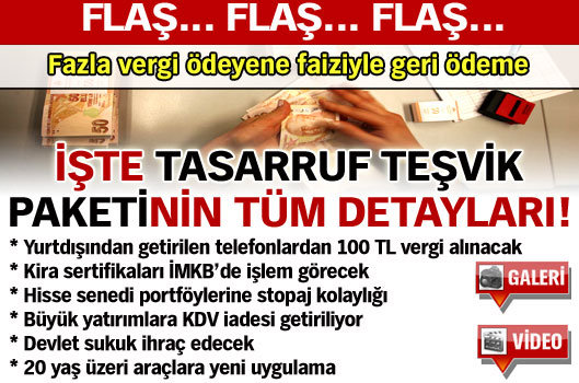 İşte "Tasarruf Teşvik Paketi"nin detayları
