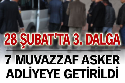 28. Şubat'ta 3. dalga
