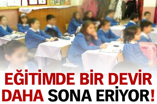 Eğitimde bir devir daha sona eriyor!