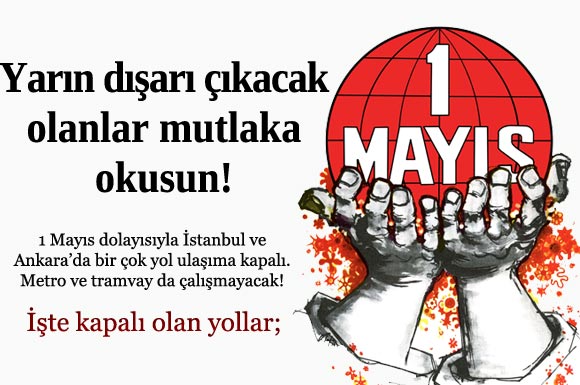 Dikkat! Yarın bu yollar kapalı olacak