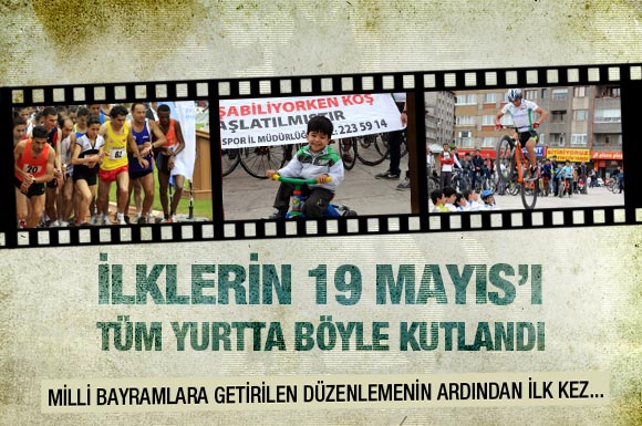 İlklerin 19 Mayıs'ı
