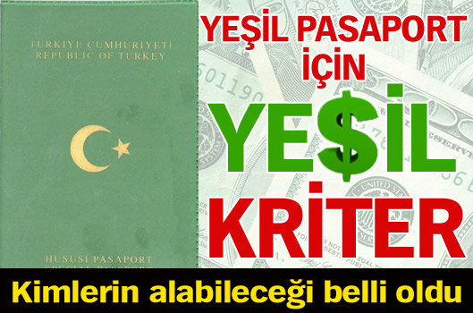 Yeşil pasaporta yeşil kriter!