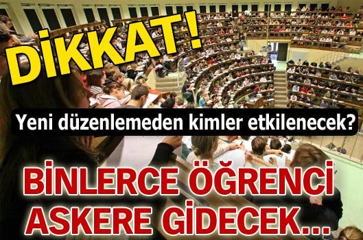 Üniversite öğrencisine askerlik şoku!