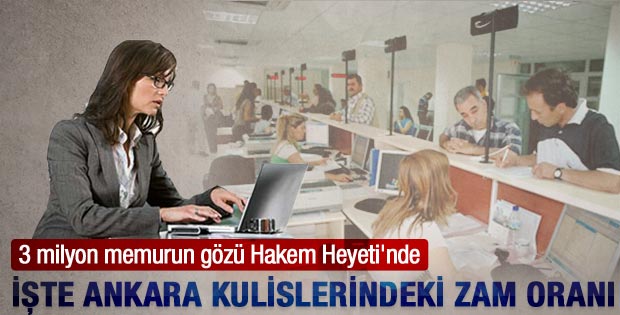 Ankara kulislerinde konuşulan memur zammı oranı