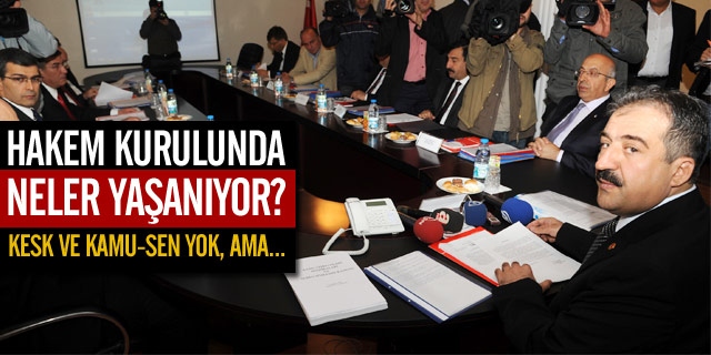 Zam pazarlığının geç saatlere kadar sürmesi bekleniyor