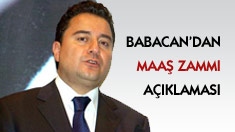 Babacan'dan Maaş Zammı Açıklaması