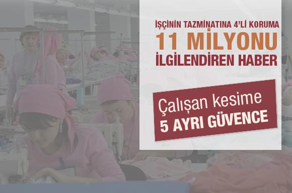 11 milyon çalışanı ilgilendiren haber