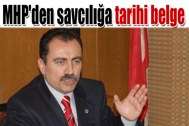 MHP'den savcılığa tarihi belge