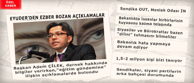 Eyuder'den "Ezber Bozan" açıklamalar