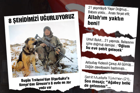 8 şehit 8 acı dolu hikaye