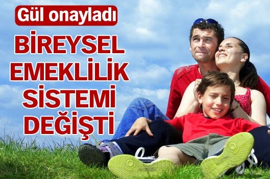 Bireysel emeklilik sistemi değişti