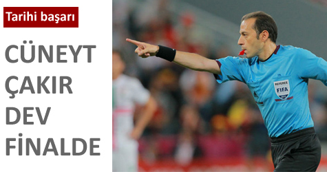Cüneyt Çakır dev finalde