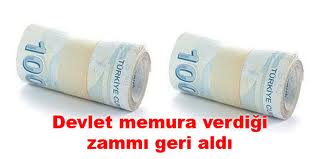 Hükümet zam yaptı ama fazlasıyla aldı