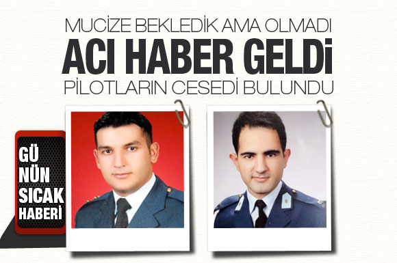 Pilotlardan 12. günde acı haber