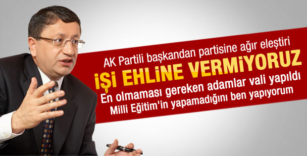 AK Partili başkandan partisine sert eleştiri