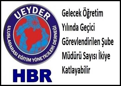 Geçici Görevlendirme Şube Müdürü Sayısı Artacak!