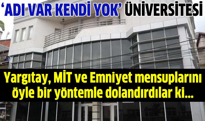 Adı var kendi yok üniversitesi