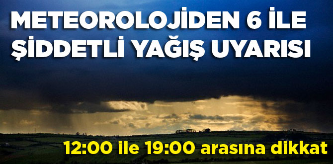 Meteorolojiden kuvvetli yağış uyarısı