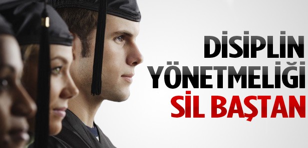 Disiplin yönetmeliği sil baştan