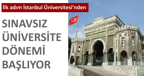 Sınavsız üniversite dönemi başlıyor