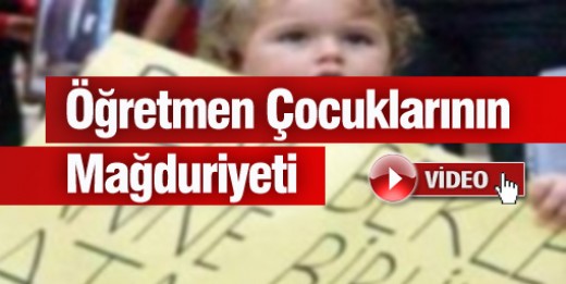 Öğretmen Çocuklarının Mağduriyeti Tık Rekoru Kırıyor