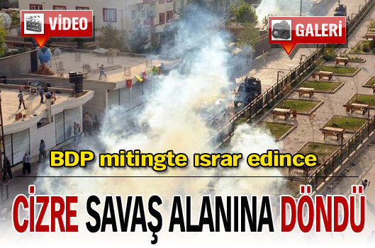 Cizre savaş alanına döndü