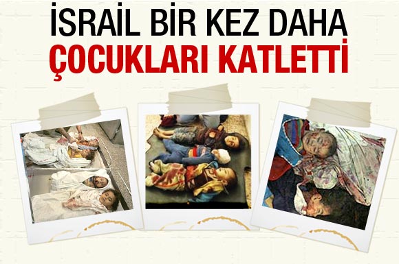 İsrail bir kez daha çocukları katletti