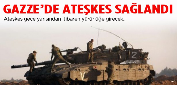 Gazze'de 'ateşkes' sağlandı