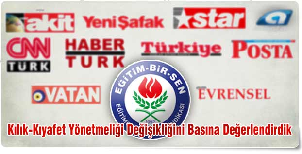Kılık-Kıyafet Yönetmeliği Değişikliğini Basına Değerlendirdik