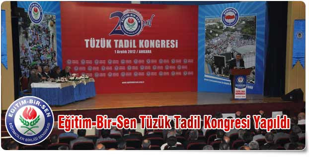Eğitim-Bir-Sen Tüzük Tadil Kongresi Yapıldı
