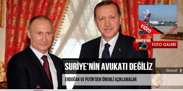 Erdoğan ve Putin'den önemli açıklamalar