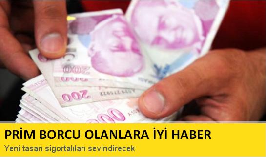 Prim Borcu Olanlara İyi Haber
