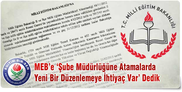 Şube Müdürlüğüne Atamalarda Yeni Bir Düzenlemeye İhtiyaç Var