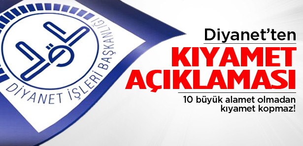 Diyanet'ten kıyamet açıklaması