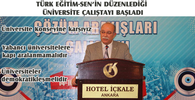 Üniversite Çalıştayı başladı