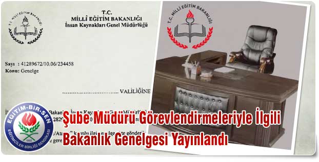 MEB'den Şube Müdürü Görevlendirme Genelgesi