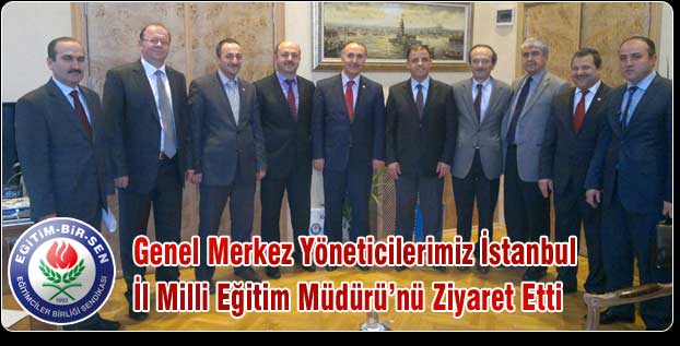 Eğitim Bir Sen'den İstanbul MEM'e Ziyaret
