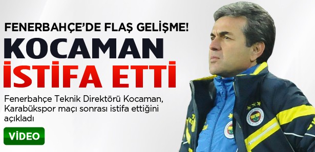 Aykut Kocaman istifa etti