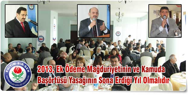 Ek Ödeme ve Başörtüsü sorunu çözülmelidir