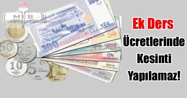 Ek Ders Ücretlerinde Kesinti Yapılamaz
