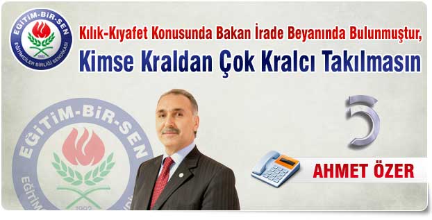 Kılık-Kıyafet konusunda Dinçer'e destek verilmeli